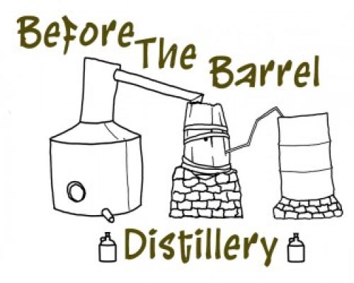 Before the barrel distillery