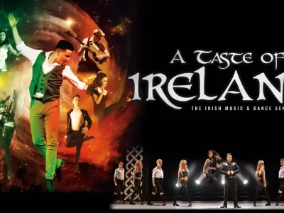 "A Taste of Ireland" The Irish Music and Dance Sensation