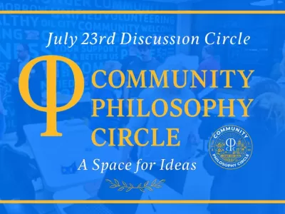 Community Philosophy Circle - July 23 Discussion Group