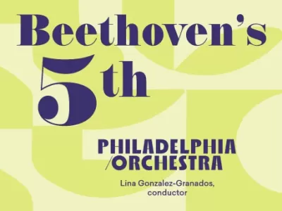 Beethoven's Fifth with The Philadelphia Orchestra