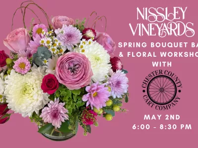 Spring into Fun: Flower Arranging & Wine Workshop at Nissley Vineyards