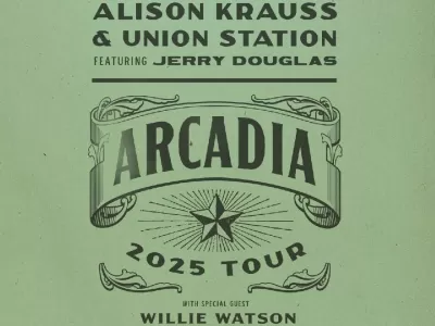 Alison Krauss and Union Station, Jerry Douglas & Willie Watson - Arcadia Tour
