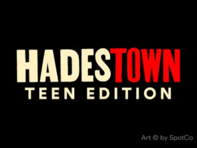 Hadestown: Teen Edition