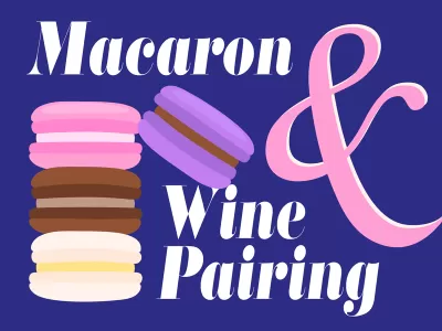 NEW! Macaron and Wine Pairing