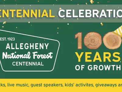 100 Years Allegheny National Forest Centennial Celebration
