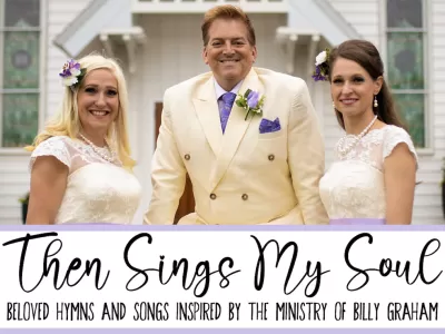 Then Sings My Soul: Beloved Hymns & Songs