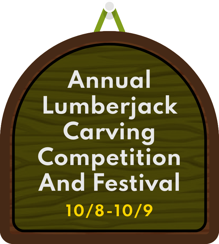 Annual Lumberjack Carving Competition & Festival 10/8 - 10/9