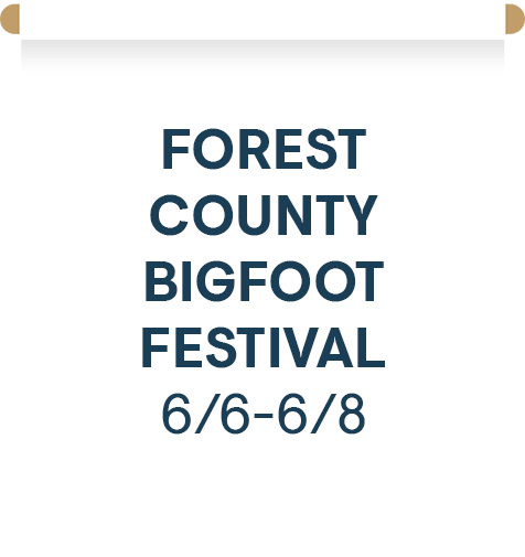 Forest County Bigfoot Festival 6/6-6/8